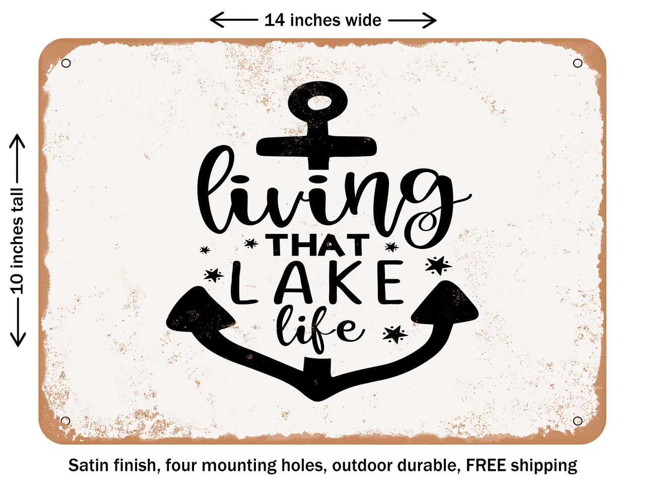 DECORATIVE METAL SIGN - Living That Lake Life - 3 - Vintage Rusty Look